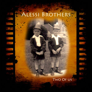 Alessi Brothers的专辑Two of Us