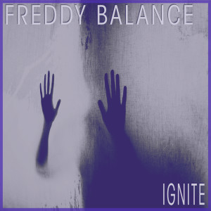 Freddy Balance的专辑Ignite
