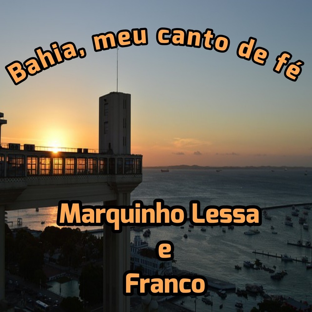 Bahia, meu canto de fé