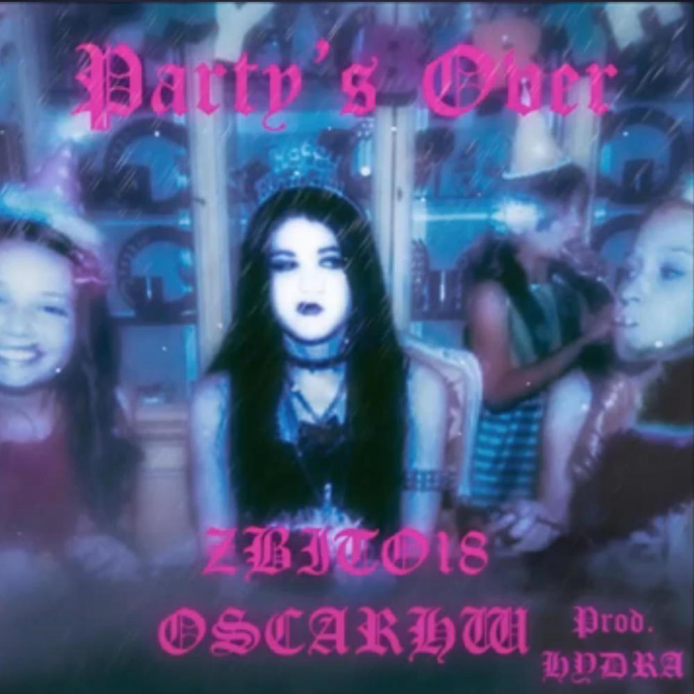 Party's Over (feat. ZBITO18) (Explicit)