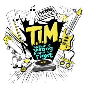 T.I.M.的專輯What Is Wrong & What Is Right