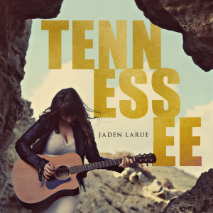 อัลบัม Tennessee ศิลปิน Jaden Larue