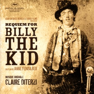 Album Requiem for Billy the Kid (Original Motion Picture Soundtrack) from Claire Diterzi