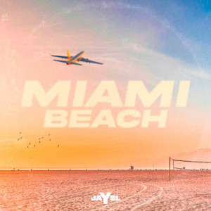 Album Miami beach from Jayel