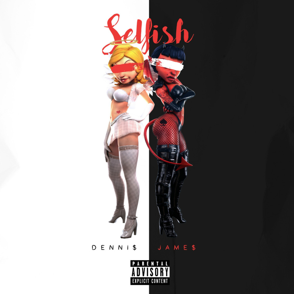 Selfish (Explicit)