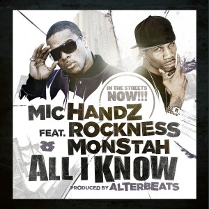 Listen to All I Know (Explicit) song with lyrics from Mic Handz