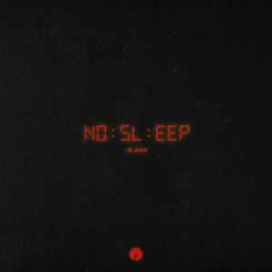 Dengarkan No Sleep (6AM) lagu dari Matroda dengan lirik