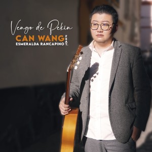 收聽Can Wang的Vengo de Pekín歌詞歌曲