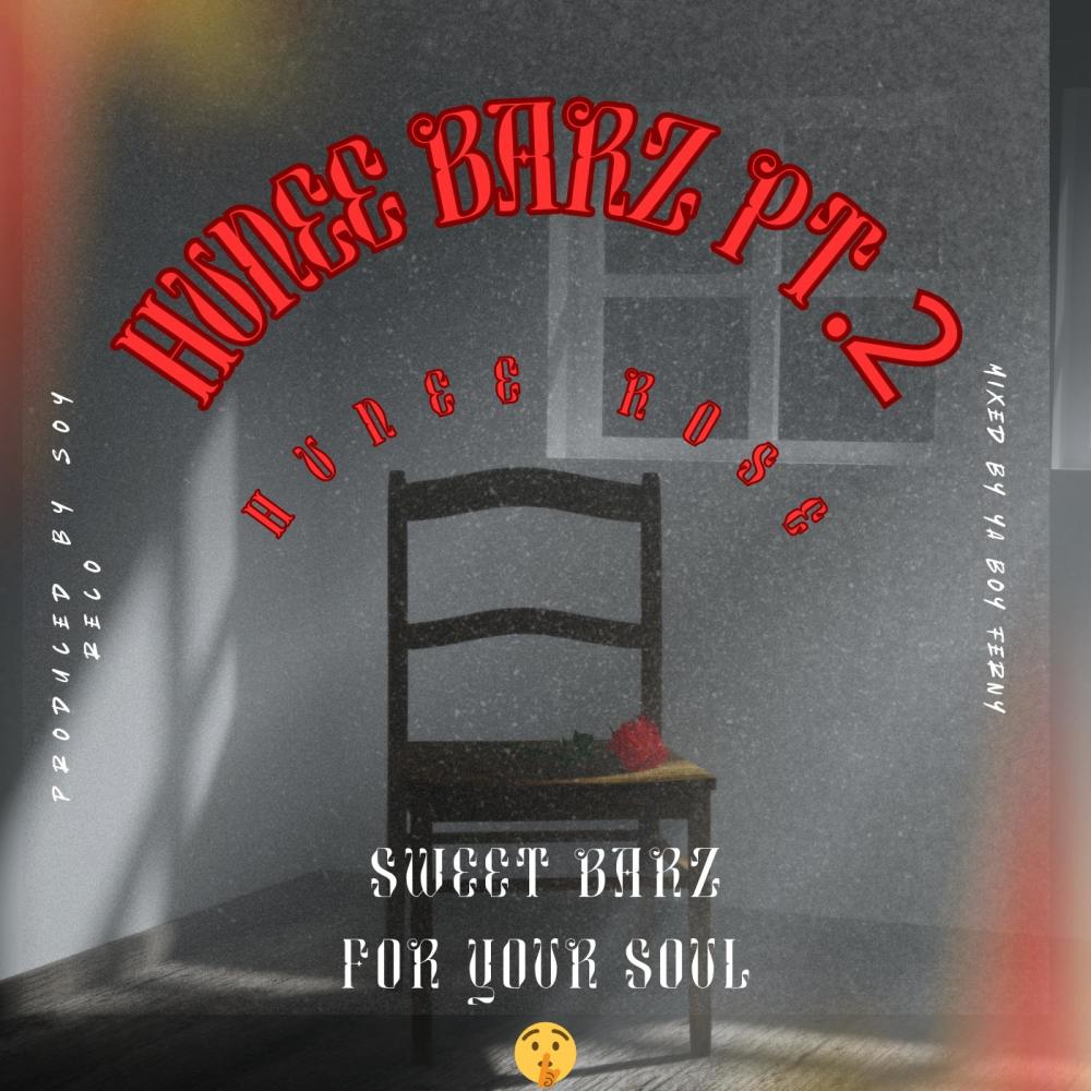 H.u.n.e.e. Barz Pt. 2 (Explicit)