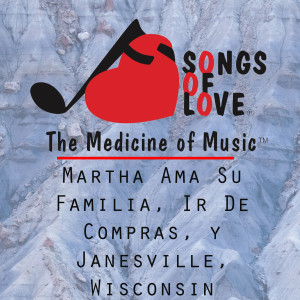 Listen to Martha Ama Su Familia, Ir de Compras, y Janesville, Wisconsin song with lyrics from A. DeMoya