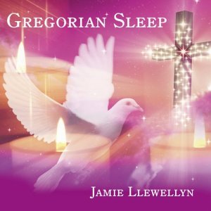 Jamie Llewellyn的專輯Gregorian Sleep