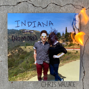 Album Indiana (No More) oleh Chris Wallace
