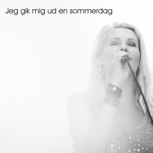 Album Jeg Gik Mig Ud En Sommerdag from Malene Mortensen