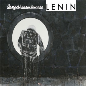 Album Lenin oleh Die Goldenen Zitronen