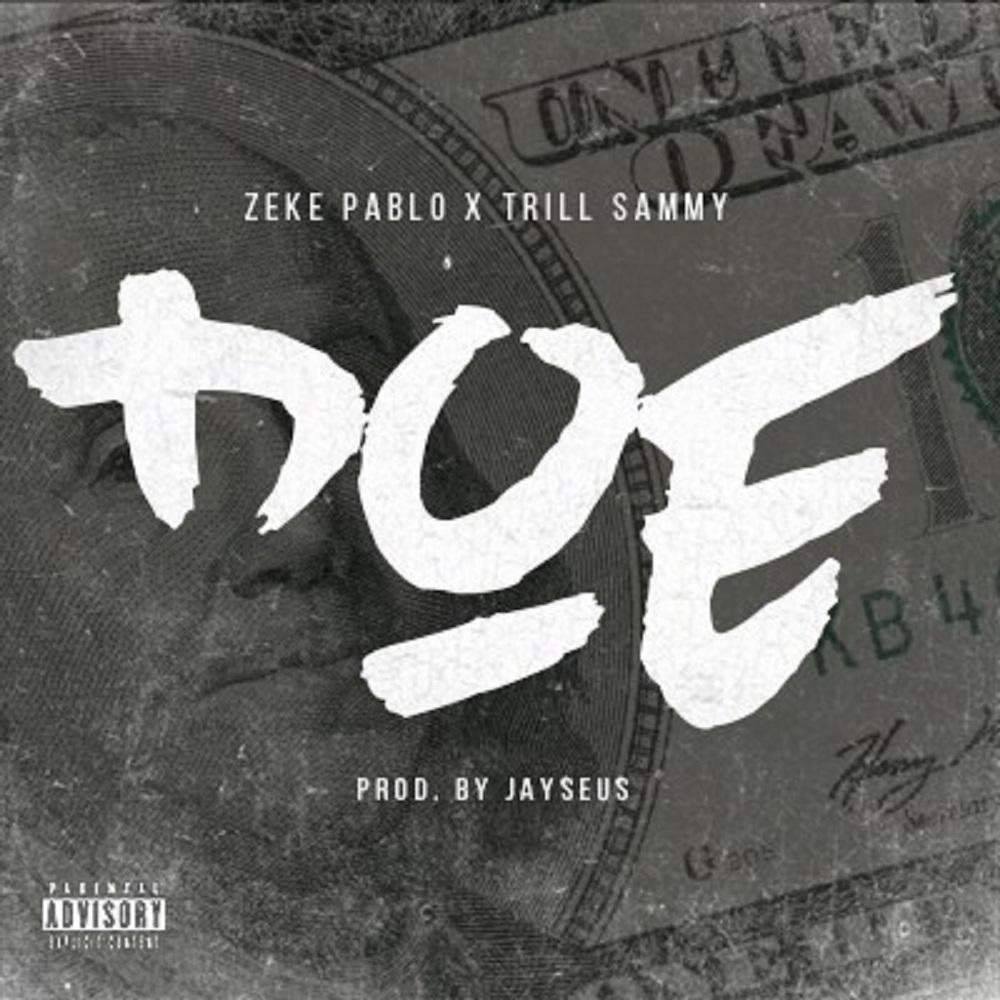 Doe (Trappin Pt. 2) (feat. Trill Sammy) (Explicit)