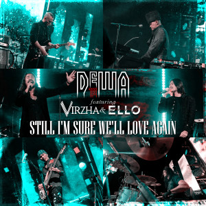 Dewa 19的專輯Still I'm Sure We'll Love Again