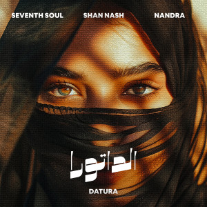 收聽Seventh Soul的Datura歌詞歌曲