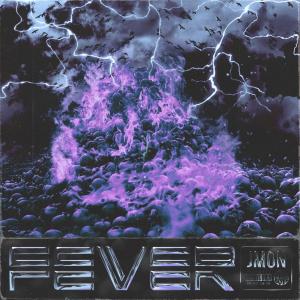 ดาวน์โหลดและฟังเพลง Fever (Explicit) พร้อมเนื้อเพลงจาก JMon