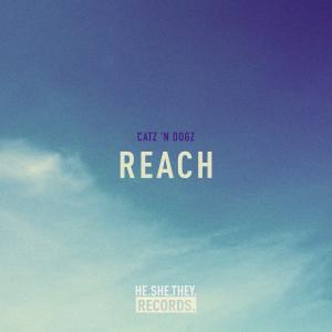 ดาวน์โหลดและฟังเพลง Reach (Club Edit) พร้อมเนื้อเพลงจาก Catz 'n Dogz