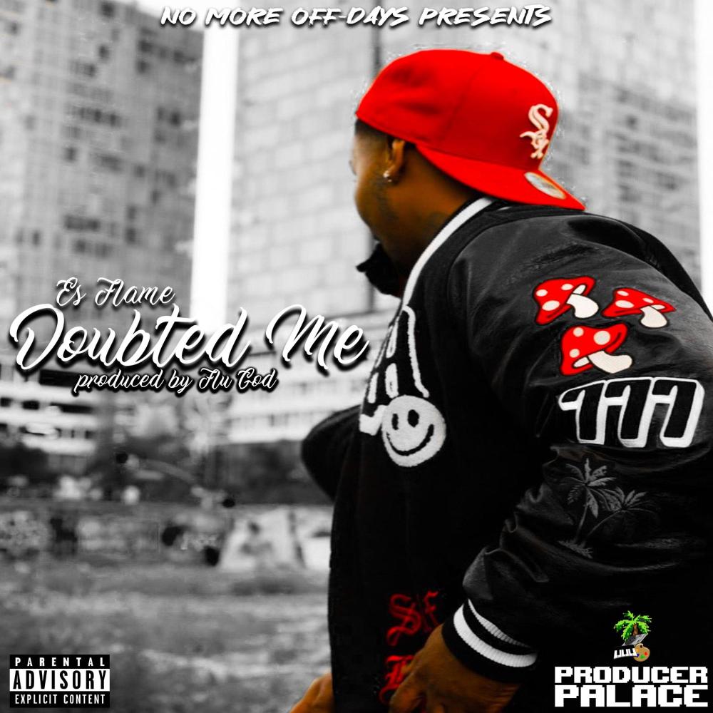 Doubted Me (Explicit)