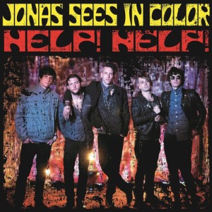 ดาวน์โหลดและฟังเพลง Help! Help! พร้อมเนื้อเพลงจาก Jonas Sees In Color