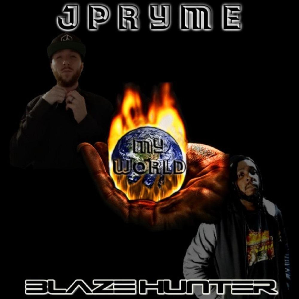 My World (feat. Blaze Hunter) (Explicit)