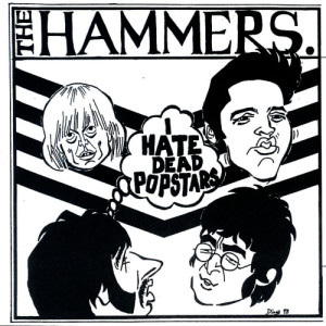 ดาวน์โหลดและฟังเพลง I Hate Dead Pop Stars พร้อมเนื้อเพลงจาก The Hammers