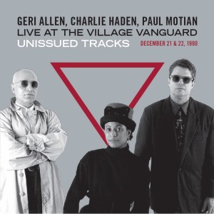 LIVE AT THE VILLAGE VANGUARD Unissued Tracks dari Geri Allen