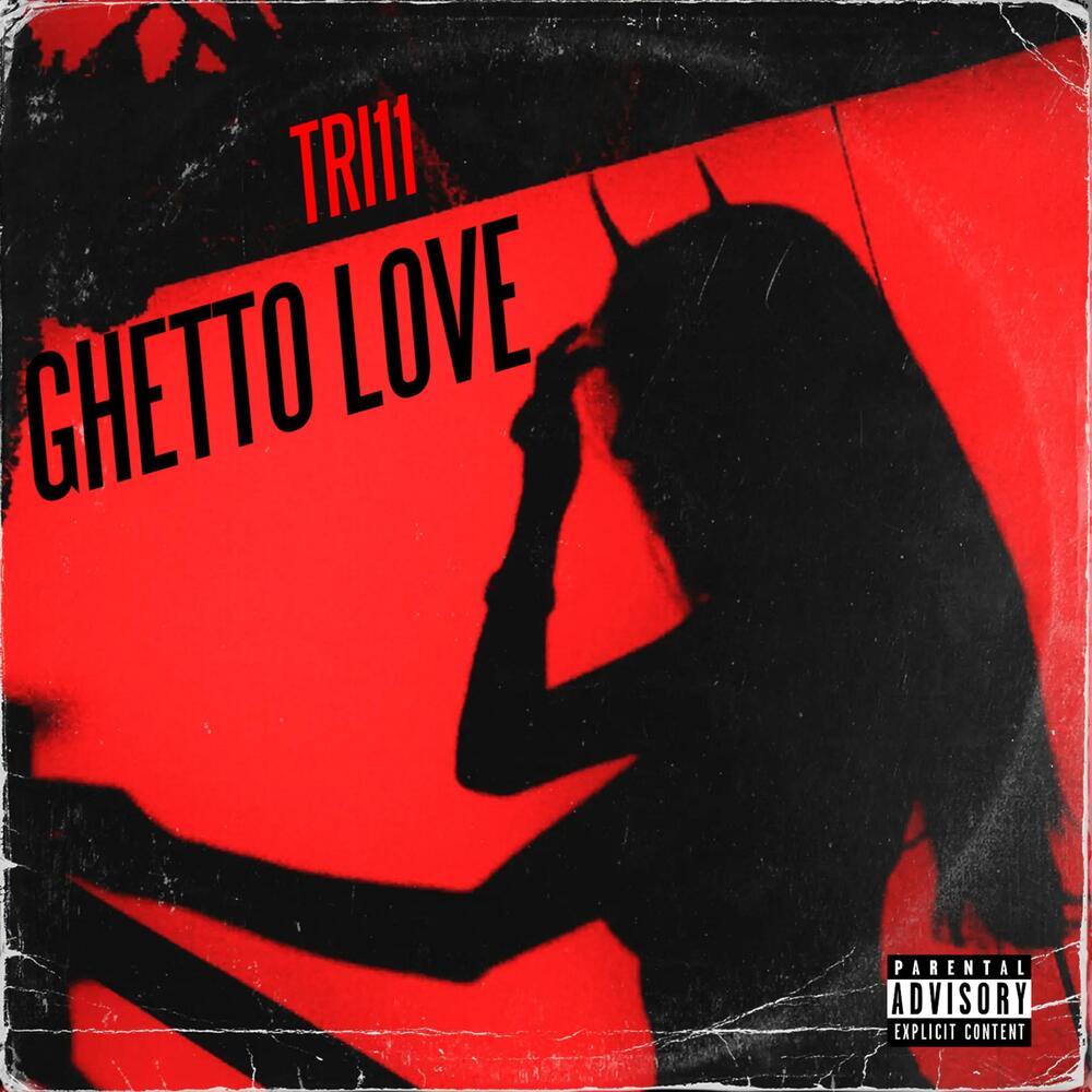 Ghetto love (Explicit)
