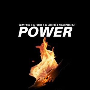 收聽Sammy Sas的Power歌詞歌曲