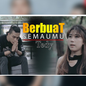 Album Berbuat Semaumu from Tedy