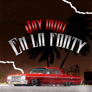 ดาวน์โหลดและฟังเพลง En La Forty พร้อมเนื้อเพลงจาก jay miri