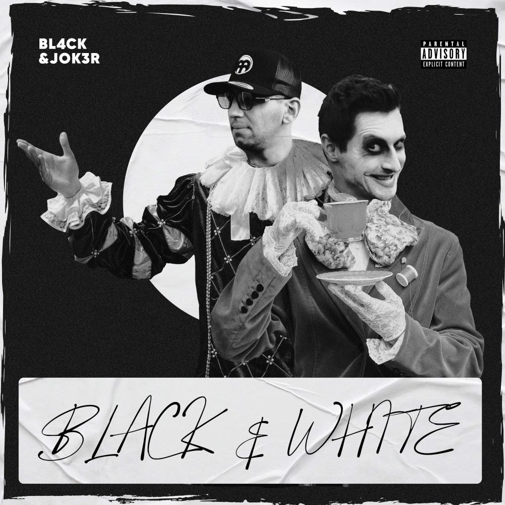 Black & White (feat. BL4CK) (Explicit)