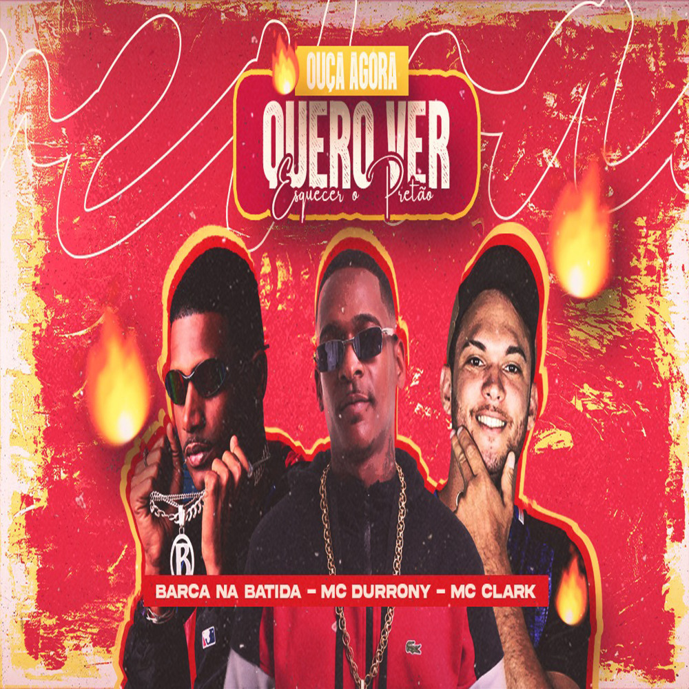 Quero Ver Esquecer o Pretão (Explicit)