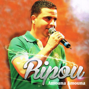 Listen to Amouna Amouna song with lyrics from Ripou