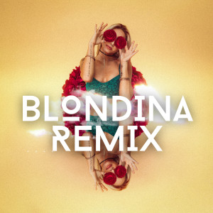 Listen to Blondina (Remix) song with lyrics from Rioo
