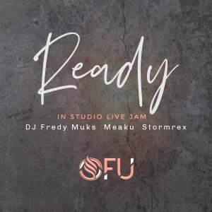 DJ FREDY MUKS的专辑Ready (In Studio Live Jam)