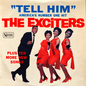 Listen to Tell Him song with lyrics from The Exciters