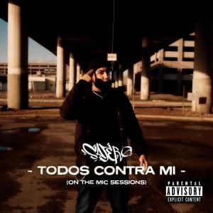 Sajero的專輯Todos Contra Mi (On The Mic Session EP.18) [Explicit]