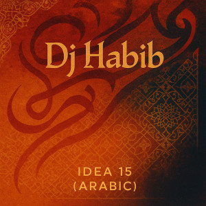 Album Idea 15 (Arabic) from DJ Habib