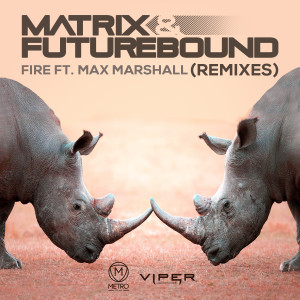 Album Fire (M&F's in Session Edit) from Matrix & Futurebound