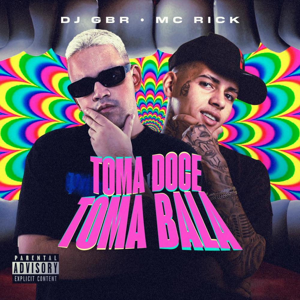 Toma Doce, Toma Bala (Explicit)
