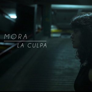 收聽Mora的La Culpa歌詞歌曲