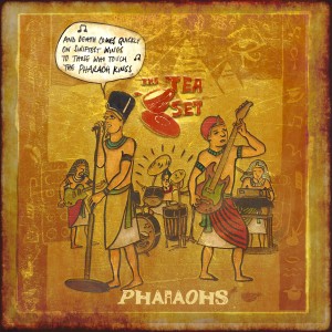 ดาวน์โหลดและฟังเพลง Pharaohs (Tutankhamun Mix) พร้อมเนื้อเพลงจาก The Tea Set