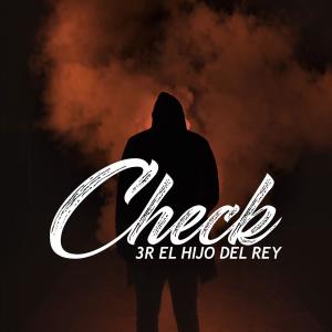 Listen to Check song with lyrics from 3R El Hijo Del Rey