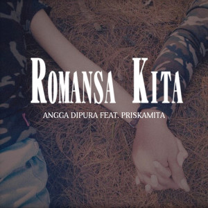 收聽Angga Dipura的Romansa Kita歌詞歌曲