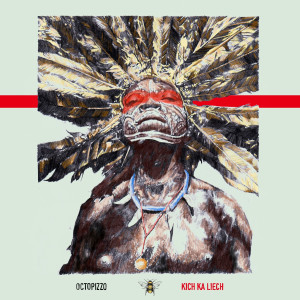 ดาวน์โหลดและฟังเพลง Kich Ka Liech พร้อมเนื้อเพลงจาก Octopizzo