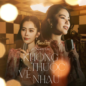 Album Không Thuộc Về Nhau from 