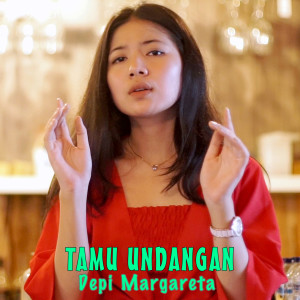 Depi Margareta的专辑Tamu Undangan
