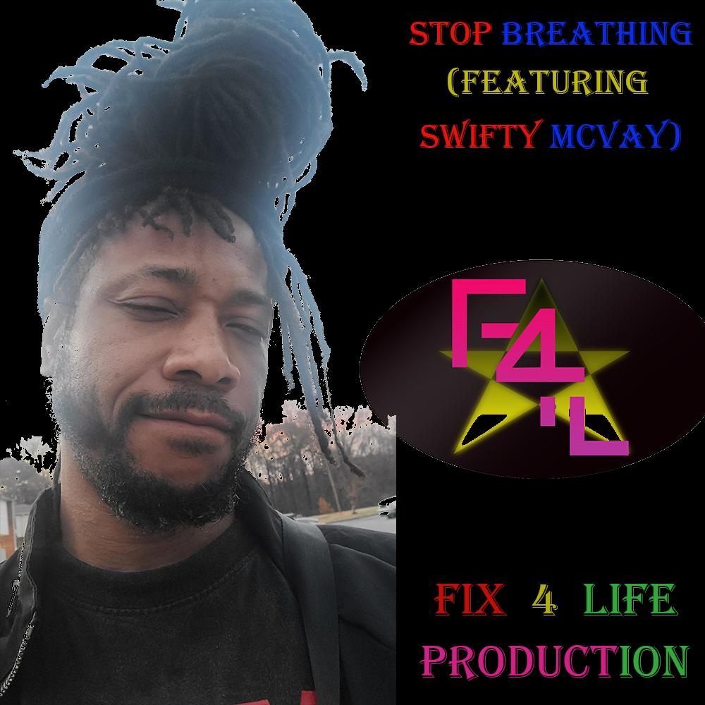 Stop Breathing (feat. Swifty McVay) (Explicit)